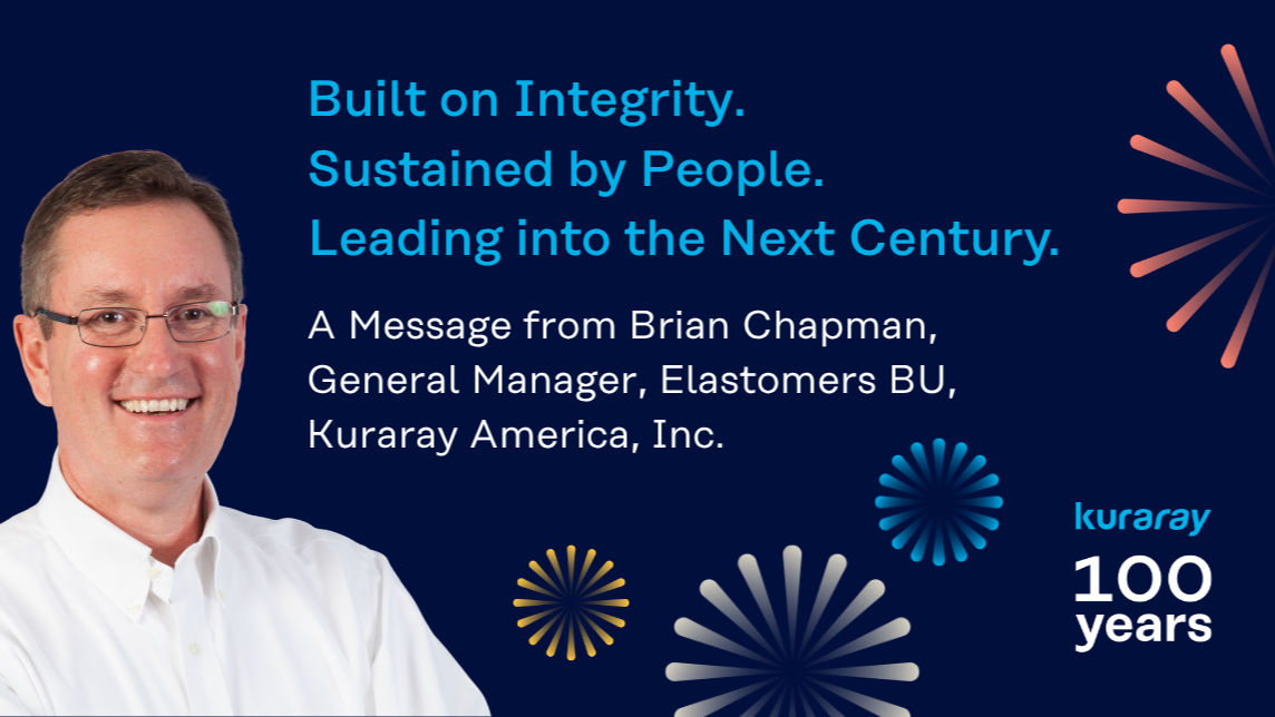 Brian Chapman, General Manager, Elastomers Business Unit. Kuraray America, Inc..