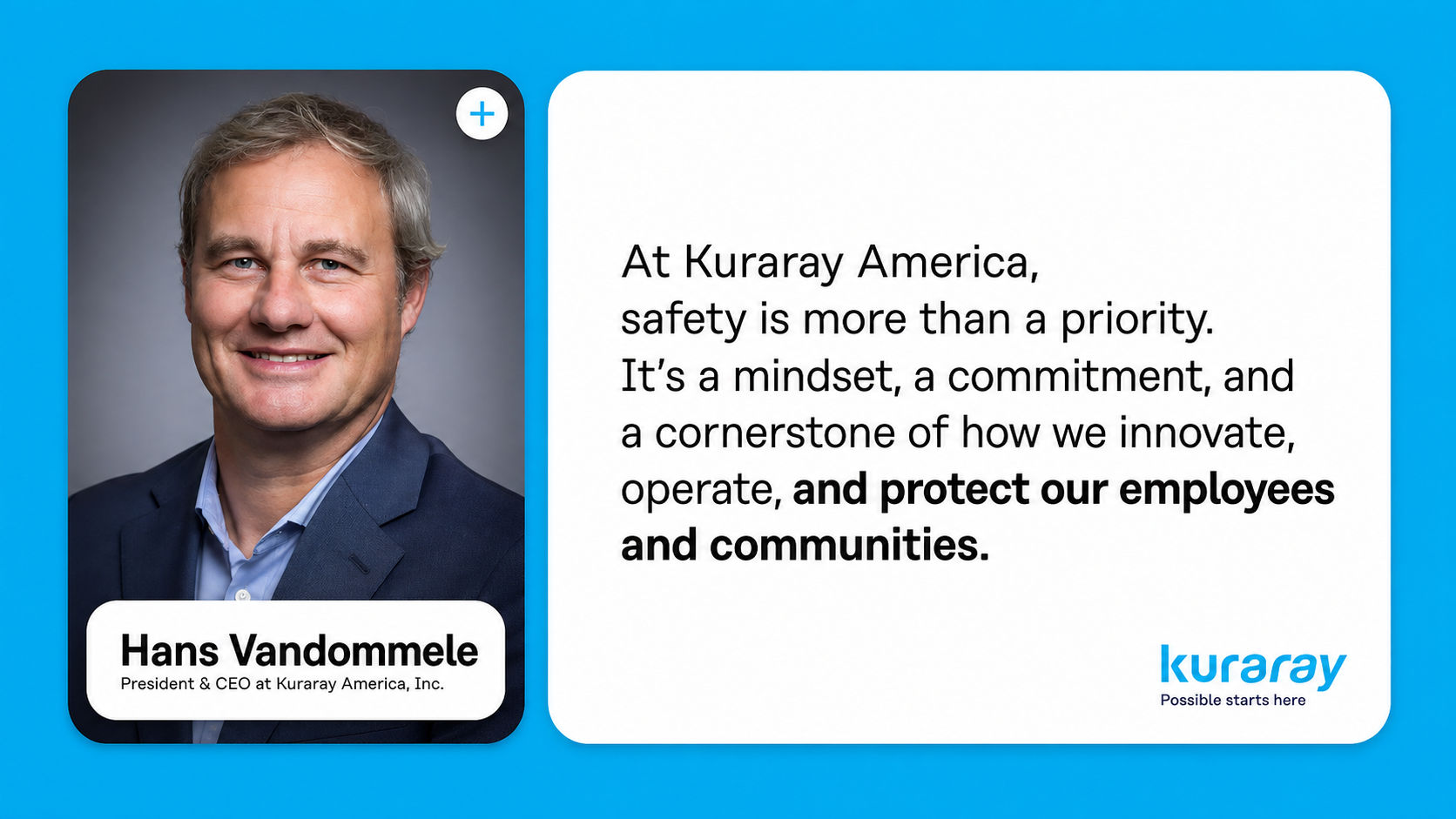 National Safety Month: President and CEO Hans Vandommele on Kuraray America’s Safety Commitment