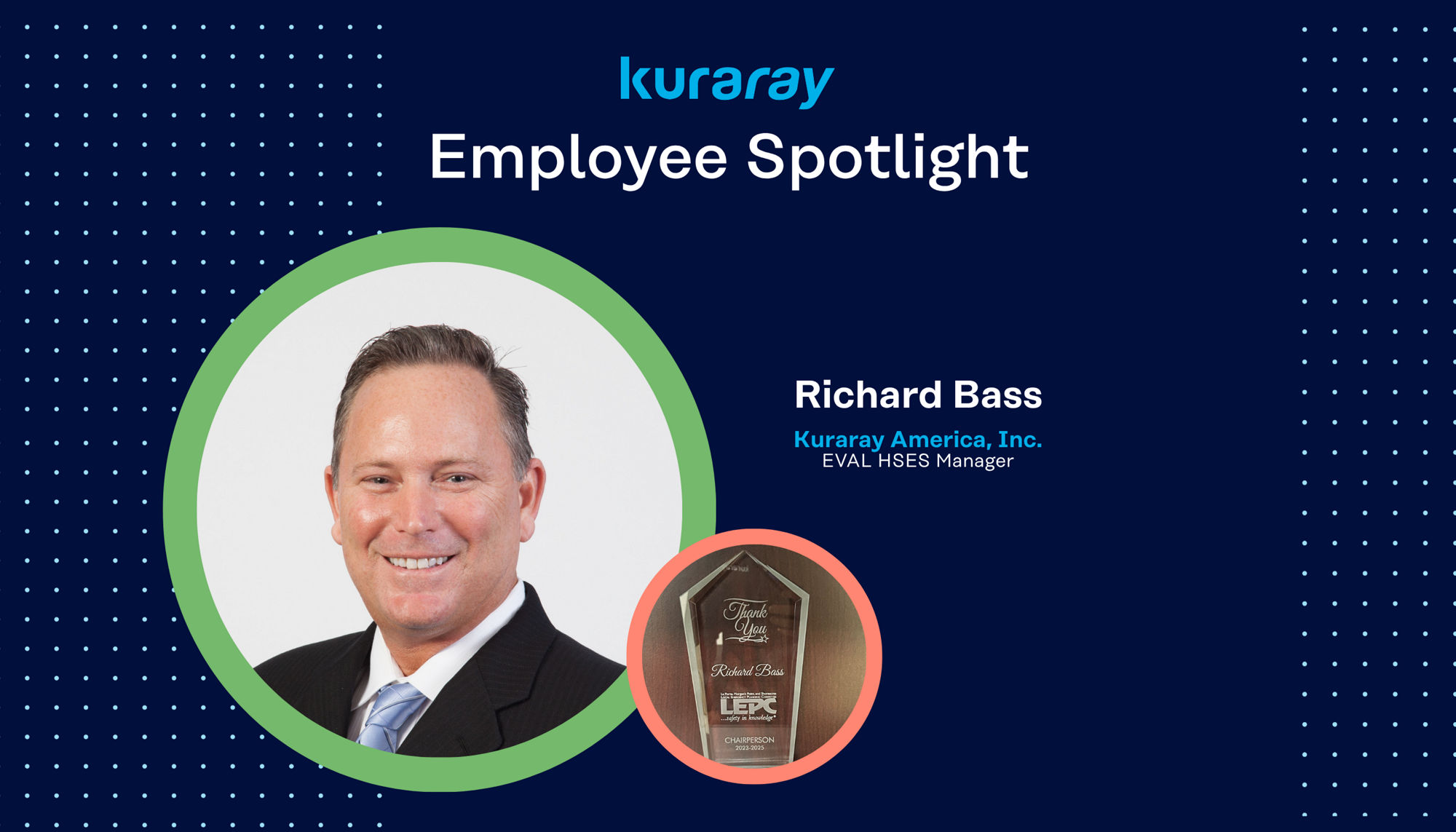 Leadership Spotlight: Kuraray America Celebrates Richard Bass’ LEPC Leadership Milestone | Kuraray America, Inc.