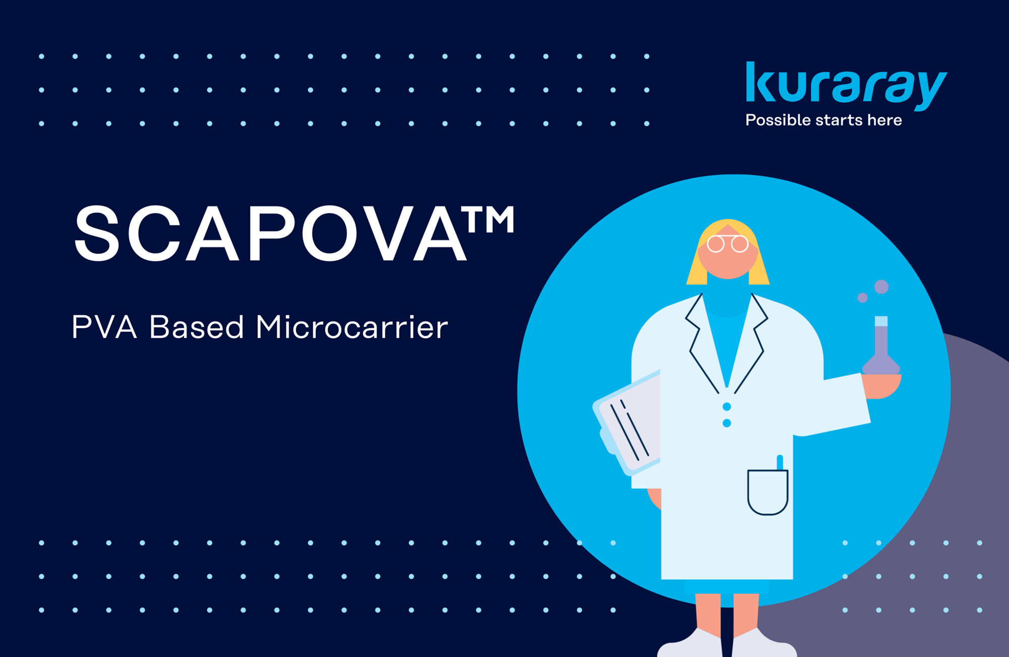 Kuraray America, Inc. launches SCAPOVA™ PVA Microcarriers for Regenerative Medicine and Cell Therapy