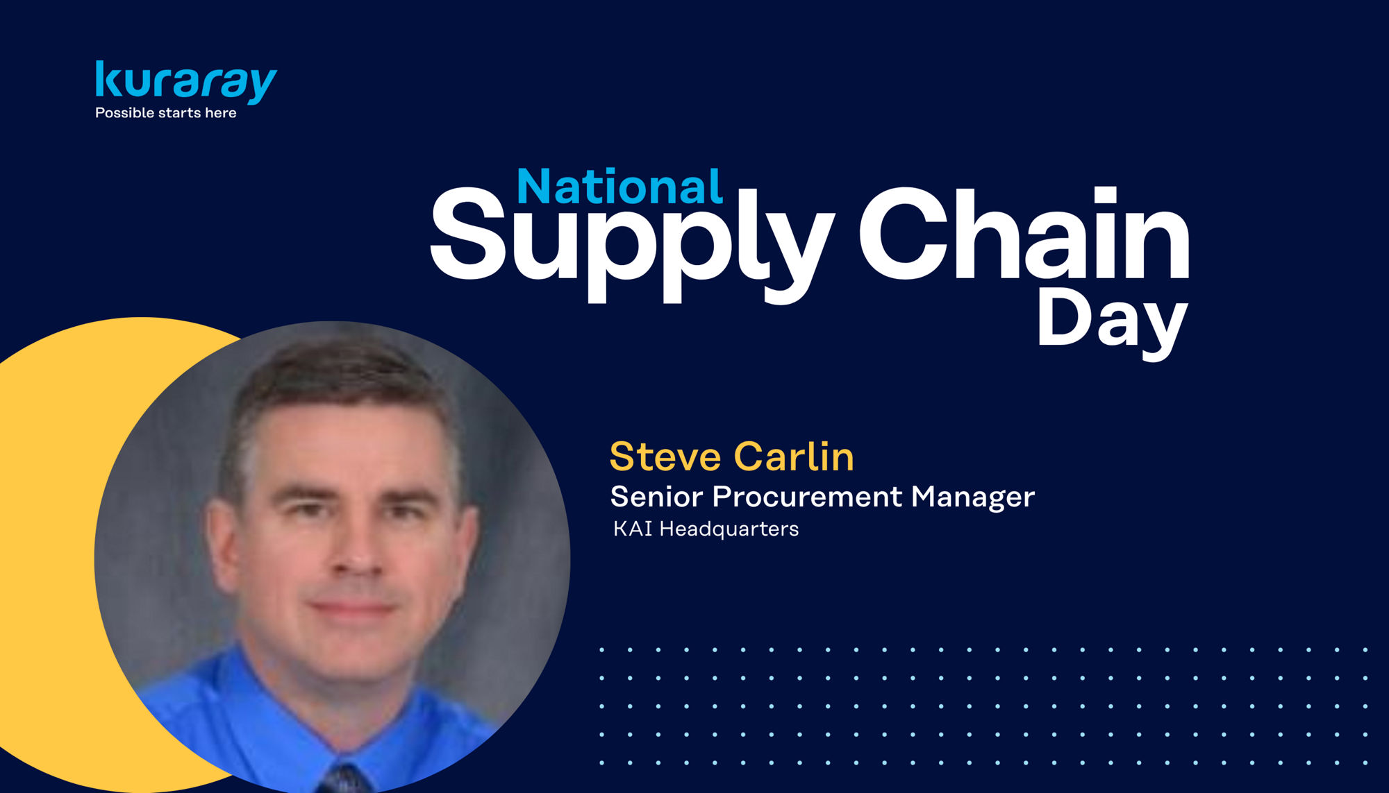National Supply Chain Day 2026: Steve Carlin on Strategic Procurement and Building the Future at Kuraray America | Kuraray America, Inc.